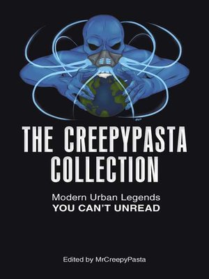 cover image of The Creepypasta Collection